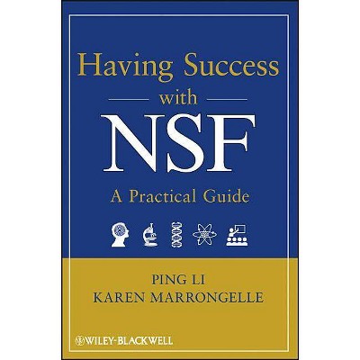 Having Success with Nsf - by  Ping Li & Karen Marrongelle (Paperback)