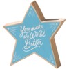 'You Make The World Better' Decorative Wooden Art - image 2 of 4