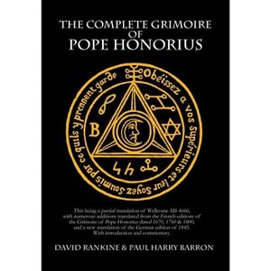 The Complete Grimoire of Pope Honorius - by David Rankine & Paul Harry Barron - 1 of 1