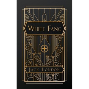 White Fang - by  Jack London (Paperback) - 1 of 1