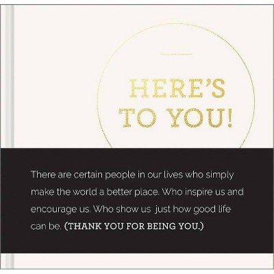 Here's to You - (Hardcover)