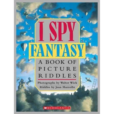 I Spy Fantasy - by  Jean Marzollo (Hardcover)