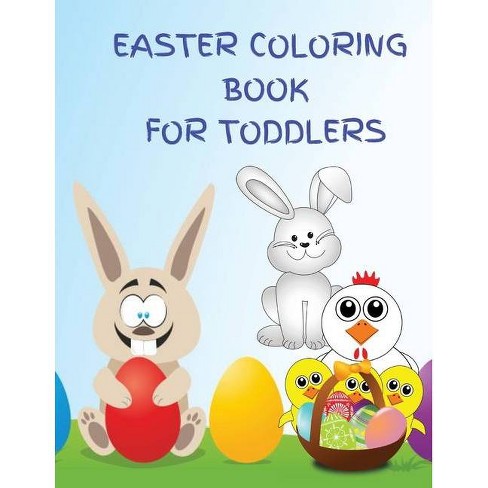 Download Easter Coloring Book For Toddlers By Thome Paperback Target