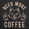 Mens Need More Coffee T shirt Funny Cat Kitty Animal Lover Graphic Novelty Tee - Crazy Dog Men's T Shirt - 2 of 4
