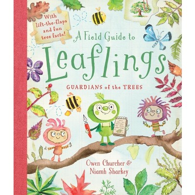 A Field Guide to Leaflings - by  Owen Churcher (Hardcover)