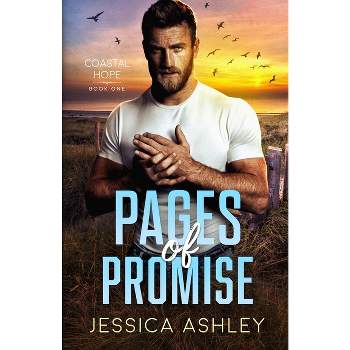 Pages of Promise - (Coastal Hope) by  Jessica Ashley (Paperback)