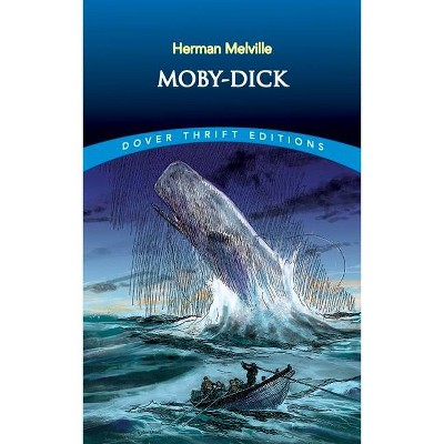 Moby-Dick - (Dover Thrift Editions) by  Herman Melville (Paperback)