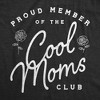 Womens Funny T Shirts Cool Moms Club Sarcastic Mothers Day Graphic Novelty Tee for Ladies - Crazy Dog Women's T Shirt - 2 of 4