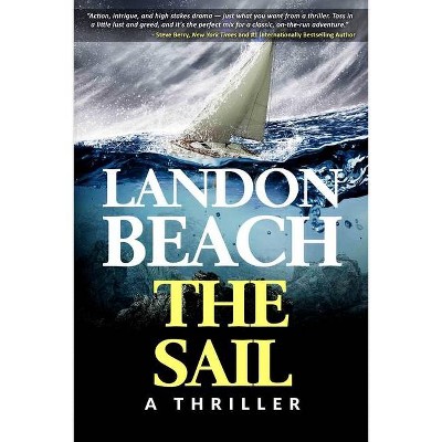 The Sail - by  Landon Beach (Paperback)