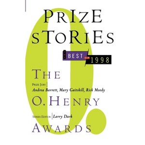 Prize Stories, the Best of 1998 - (O. Henry Prize Collection) by  Larry Dark (Paperback) - 1 of 1