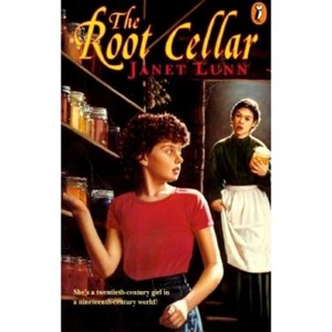 The Root Cellar - by  Janet Lunn (Paperback) - 1 of 1