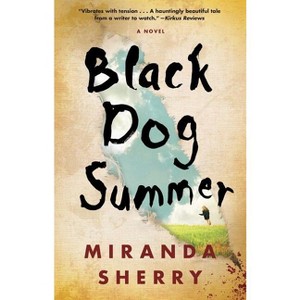Black Dog Summer - by  Miranda Sherry (Paperback) - 1 of 1