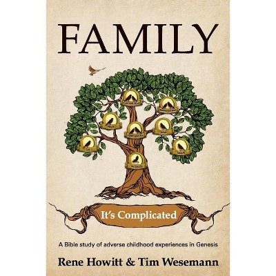 Family - by  Rene Howitt & Tim Wesemann (Paperback)