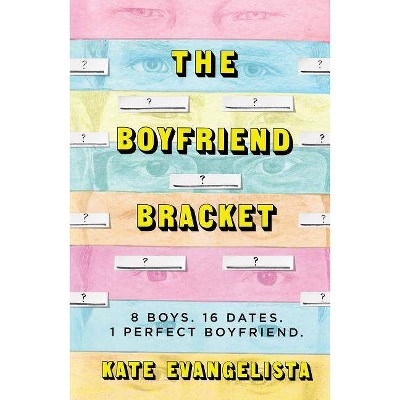 Boyfriend Bracket - by  Kate Evangelista (Hardcover)