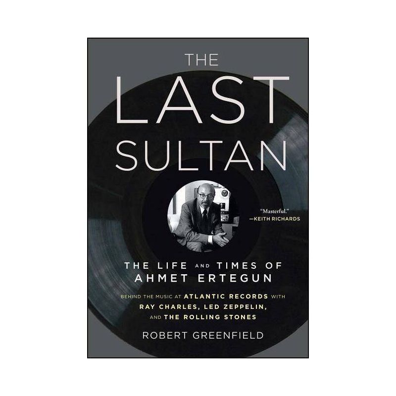 The Last Sultan - by  Robert Greenfield (Paperback), 1 of 2