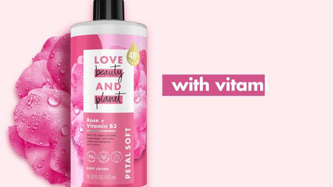 Love Beauty and Planet Petal Soft Rose and Vitamin B3 Pump Body Lotion - 16 fl oz, 2 of 12, play video