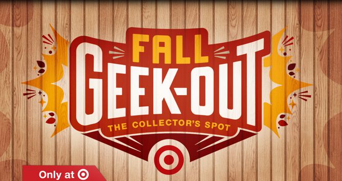 Fall Geek-Out, The Collector's Spot, Only at Target