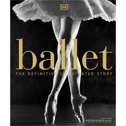 Ballet - by  DK (Hardcover)