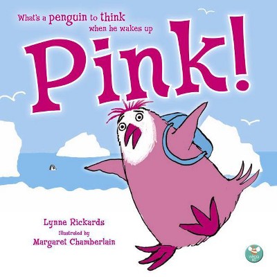 Pink - by  Lynne Rickards (Paperback)