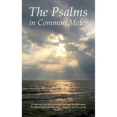 The Psalms in Common Meter - (Paperback)