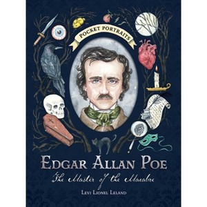 Edgar Allan Poe - (Pocket Portraits) by  Levi Lionel Leland (Hardcover) - 1 of 1