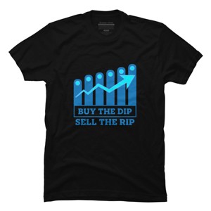 Men's Design By Humans Buy The Dip Sell The Rip By MadderTees T-Shirt - 1 of 2
