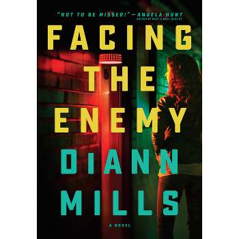 Facing the Enemy - by DiAnn Mills