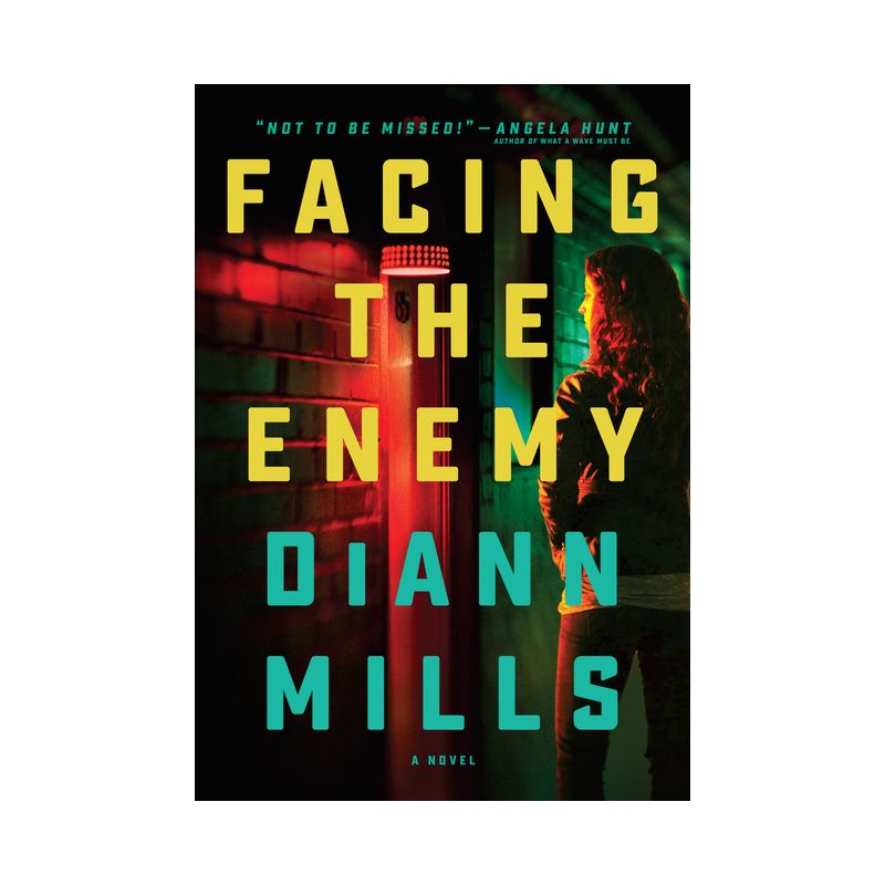 Facing the Enemy - by DiAnn Mills, 1 of 2