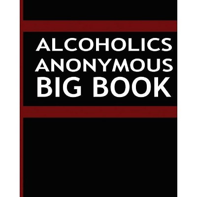 Alcoholics Anonymous - Big Book - (Paperback)