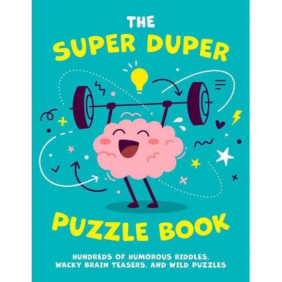 The Super Duper Puzzle Book, 1 - by  Editors of Applesauce Press (Paperback)