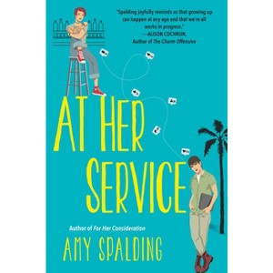 At Her Service - (Out in Hollywood) by  Amy Spalding (Paperback) - 1 of 1