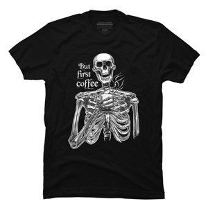 Men's Design By Humans Halloween skeleton drinking coffee. But first coffee By melazergDesign T-Shirt - 1 of 2