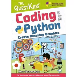 Coding with Python - Create Amazing Graphics - (In Easy Steps) by  Max Wainewright (Paperback)