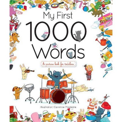 My First 1000 Words - (Hardcover)