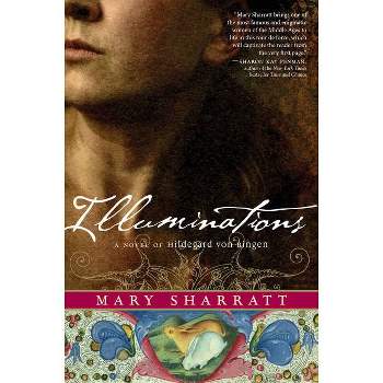Illuminations - by  Mary Sharratt (Paperback)