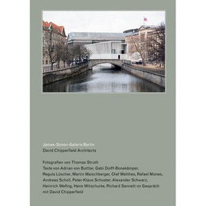 David Chipperfield Architects: James-Simon-Galerie Berlin - by  Martin Reichert (Paperback) - 1 of 1