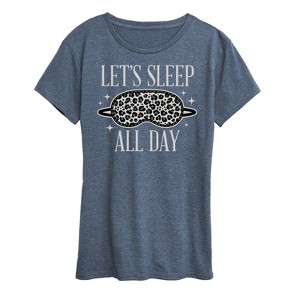 Women's - Instant Message - Lets Sleep All Day Short Sleeve Graphic T-Shirt - 1 of 4