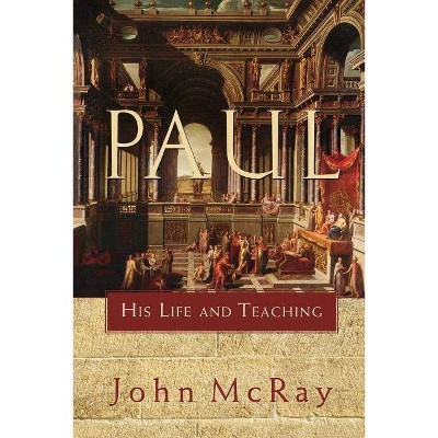 Paul - by  John McRay (Paperback)