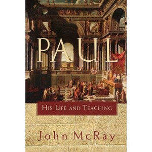 Paul - by  John McRay (Paperback) - 1 of 1