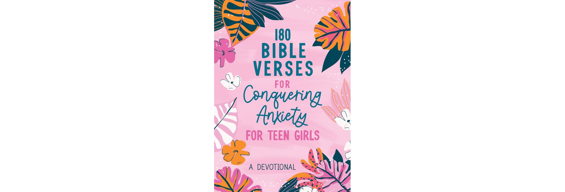180 Bible Verses for Conquering Anxiety for Teen Girls - by  Renae Brumbaugh Green (Paperback)