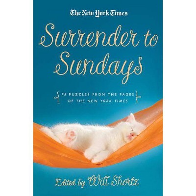 Surrender to Sunday Crosswords - by  The New York Times (Paperback)