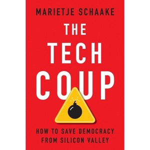 The Tech Coup - by Marietje Schaake - 1 of 1