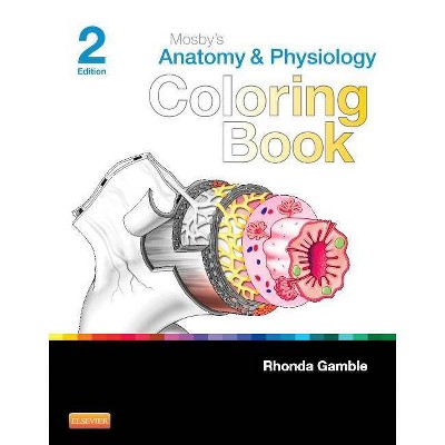 Mosby's Anatomy & Physiology Coloring Book - 2nd Edition (Paperback)