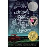 Aristotle and Dante Discover the Secrets of the Universe - by Benjamin Alire Sáenz