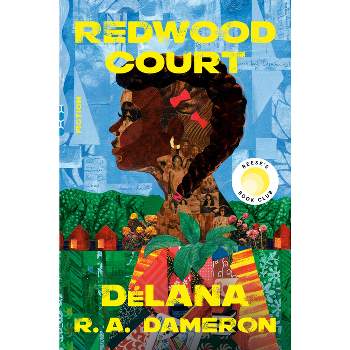 Redwood Court (Reese's Book Club) - by  Délana R a Dameron (Hardcover)