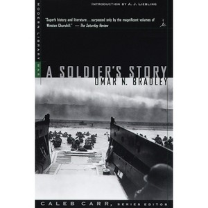 A Soldier's Story - (Modern Library War) by  Omar N Bradley (Paperback) - 1 of 1