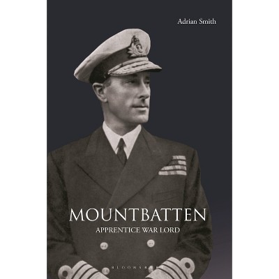 Mountbatten - by  Adrian Smith (Paperback)