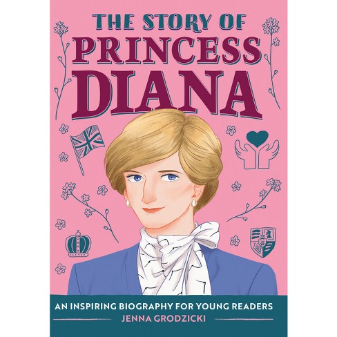 The Story of Princess Diana - (The Story Of: A Biography Series for New Readers) by Jenna Grodzicki - image 1 of 1