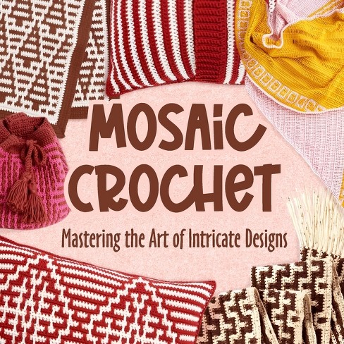 43 Beautiful Crochet Mosaic Patterns: Learn to Make - A More Crafty Life