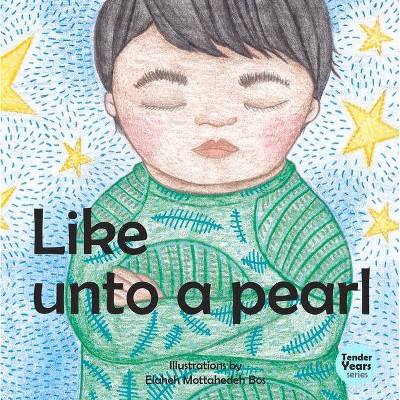 Like Unto a Pearl - (Tender Years) (Board Book)